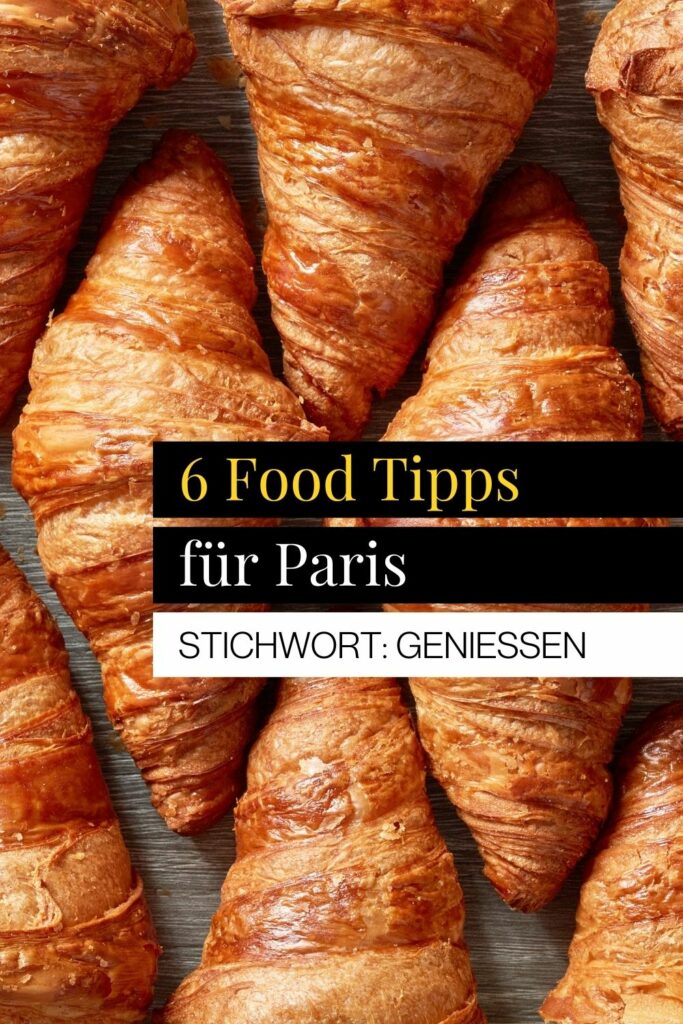 Coverbild Blog, 6 Food Tipps für Paris, Croissants